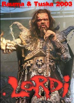 Lordi : Rauma & Tuska 2003 (DVD)